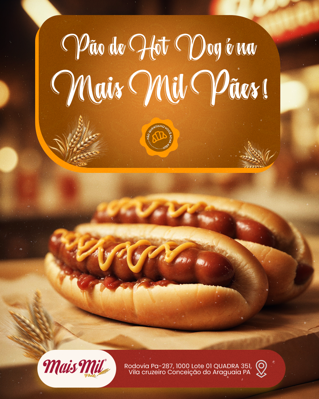 Pão de hot dog é na Mais Mil